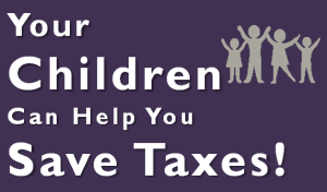 Children can help you save taxes